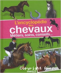 L'encyclopédie des chevaux