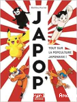 Japop' : tout sur la popculture japonaise !